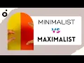 Minimalist vs Maximalist Design Which Style Matches Your Personality