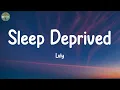 Download Lagu Sleep Deprived - Lvly (Lyrics)