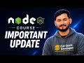 Major Update About Node js Course