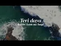 Download Lagu Teri Daya  I Nehemiah Kulo ft. Anmol Daniel