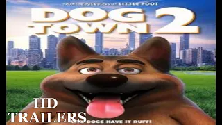 dog town 2 2022 trailer