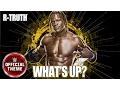 Lagu R-Truth - What's Up? (Entrance Theme)