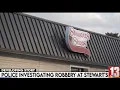 Robbery at Stewart s under investigation