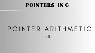 Pointer Arithmetic POINTERS IN C