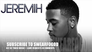  jeremih good morning feat kanyewest antclemons358 432 hz tuned 