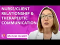Relationship Therapeutic Communication - Psychiatric Mental Health Nursing LevelUpRN