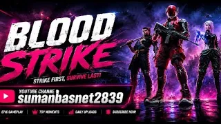 Blood Strike Rank Match Noob Game Play l Suman Basnet is live!
