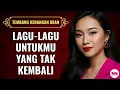 Download Lagu 5 Lagu Cinta Nostalgia | Setia Meski Tak Bersama, Cinta Tak Pernah Luntur