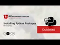 Installing Python Packages on CHPC Resources Miniconda Outdated