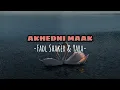 Akhedni Maak (speed up) - Fadl Shaker & Yara