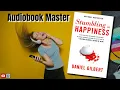 Stumbling Upon Happiness Best book Summary By Daniel Gilbert