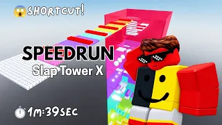 SLAP TOWER X SPEEDRUN (Roblox)