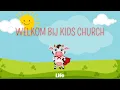 Lagu Kids Church | Life Church Assen