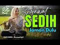 Lagu TABARAKALLAH !! SHOLAWAT JAMAN DULU PALING SEDIH, SHOLAWAT BURDAH MERDU PENYEJUK HATI, PENENANG JIWA