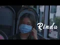 Download Lagu Rindu - Short Movie (2018)