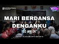 Download Lagu DJ ARIF DU - MARI BERDANSA DENGANKU