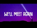 TheFatRat & Laura Brehm - We'll Meet Again (Lyrics)