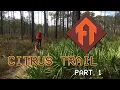 2020 Citrus Trail Part 1