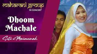 dhoom machale siti maimunah official music video lagu india versi gambus maharani group