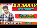 2D Array One Shot Explanation ICSE Class 10 Computer Complete 2D Array in 20 min