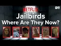 Jailbirds Cast Where are they Now Life after Netflix
