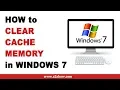 How to Clear Cache Memory in Windows 7