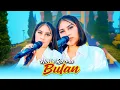 Download Lagu NOVIA ROZMA - BULAN (VERSI BAJIDOR)