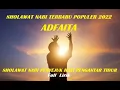 Download Lagu Sholawat Merdu ADFAITA Versi Ai KHODIJAH (Lirik) - SHOLAWAT NABI MERDU TERBARU PENYEJUK HATI 2022