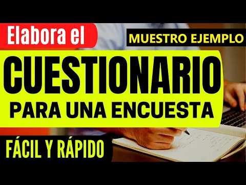 Download MP3 CÓMO REALIZAR UN CUESTIONARIO PARA UNA ENCUESTA EN UNA INVESTIGACIÓN PASO A PASO | MUESTRO EJEMPLO