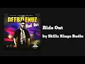 Skillz Kingz Radio - Ride Out (AUDIO) ft. Deebzlenuz