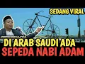 Download Lagu Benarkah Di Arab Saudi Itu Sepeda Nabi Adam, Mari Kita Bahas \