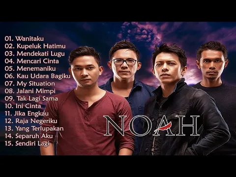 Download MP3 NOAH FULL ALBUM 2020 || LAGU NOAH BAND TERBARU DAN TERPOPULER 2020