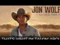 Jon Wolfe - That's What I'm Talkin' About (Official Audio Track)