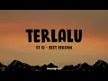 Download Lagu Terlalu - ST12 (Lirik)