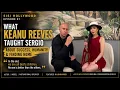 What Keanu Reeves Taught Sergio About Success Humanity Finding Home Sisi Hollywood