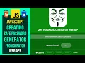 Creating A JavaScript Safe Password Generator Web Application From Scratch JS