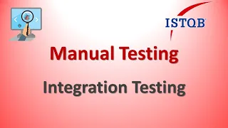 Manual Testing - Integration Testing