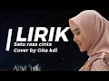 Download Lagu lirik satu rasa cinta cover by Gita kdi #saturasacinta  #laguminang #cover