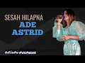 Download Lagu Sesah hilapna || ade astrid || #gerengseng