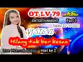 Download Lagu OT LV 79/VJ SILVI/HILANG TAK BERKESAN