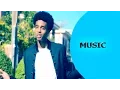 Download Lagu Eritrean Music 2016- Sabur Abdu-Muna | ሙና - New Eritrean Music 2016 (Remix)