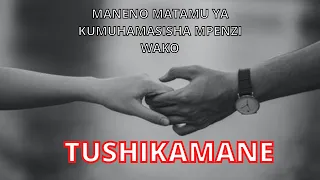 MANENO MATAMU SANA YA KUMUHAMASISHA MPENZI WAKO 