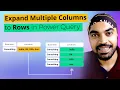 Expand Multiple Columns to Rows in Power Query - Solution