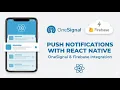 OneSignal Push Notification Setup in React Native Complete Guide