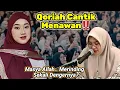 Lagu Qoriah Sangat Cantik‼️Lengkingan Merdunya Menembus Sukma, Langsung Merinding