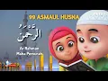 Download Lagu 99 ASMAUL HUSNA LAGU ANAK |  Nussa & Rarra