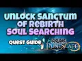 Unlock the Sanctum of Rebirth - Soul Searching Quest Guide