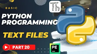 Basic Python Tutorial Part 20 CREATE READ TEXT FILES Python 2022
