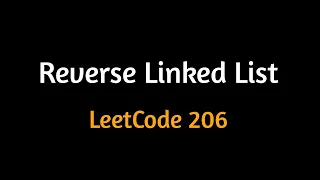 Reverse Linked List - Leetcode 206