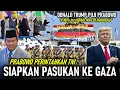Download Lagu PRABOWO PERINTAHKAN TNI BERSIAP KE GAZA, DONALD TRUMP PUJI PRABOWO \
